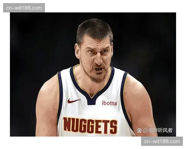 森林狼防守轮转默契 约基奇35+13+9难阻团队失利